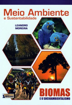 Meio Ambiente e Sustentabilidade Biomas