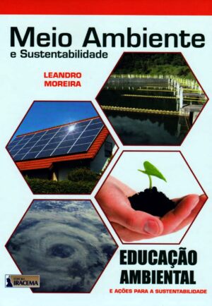 Meio Ambiente e Sustentabilidade Educação Ambiental