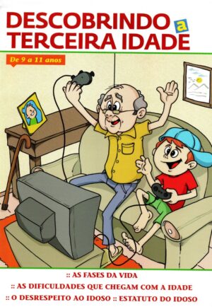 Descobrindo a terceira idade 09 a 11